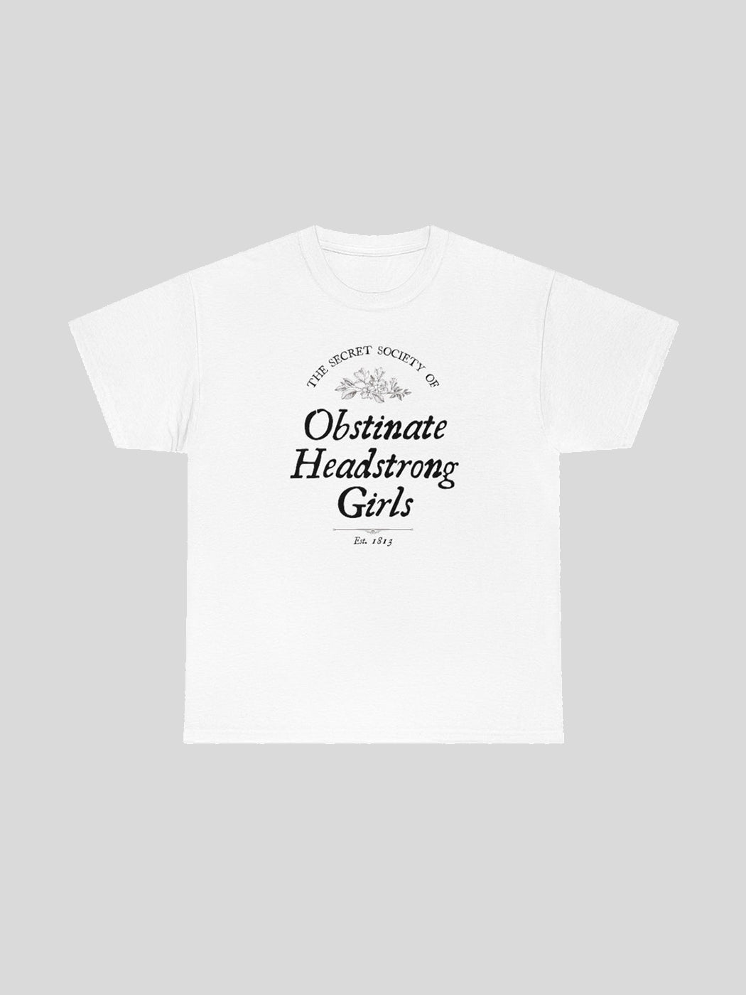 Obstinate And Headstrong Pride And Prejudice Shirt